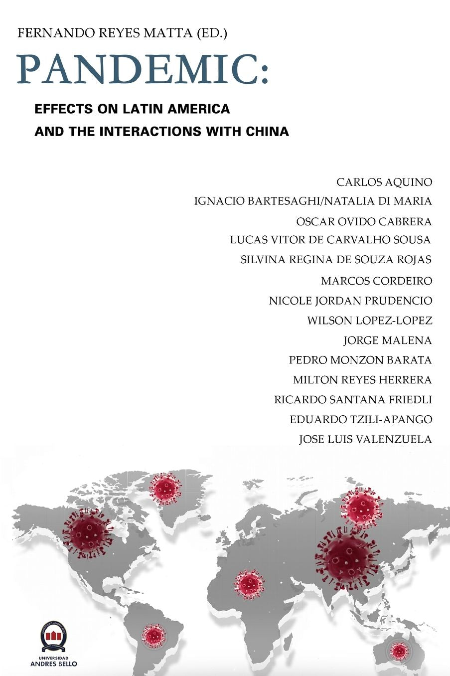 Pandemic: Effects on Latin America and the Interactions with China book cover